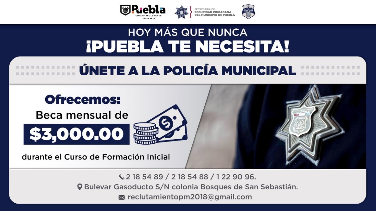 Emite SSC de Puebla convocatoria para proceso de reclutamiento en la Policía Muncipal