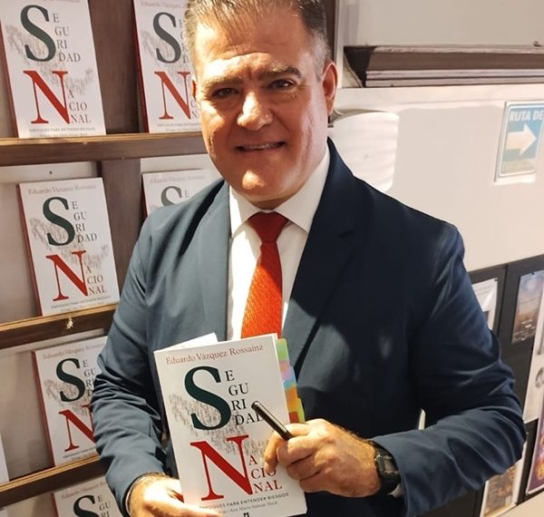 Eduardo Vázquez Rossainz presenta libro Seguridad Nacional: una propuesta académica para rediseñar la inteligencia en México